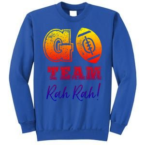 Go Team Rah Football Sarcastic Cheerleader Non Sports Fan Cool Gift Sweatshirt