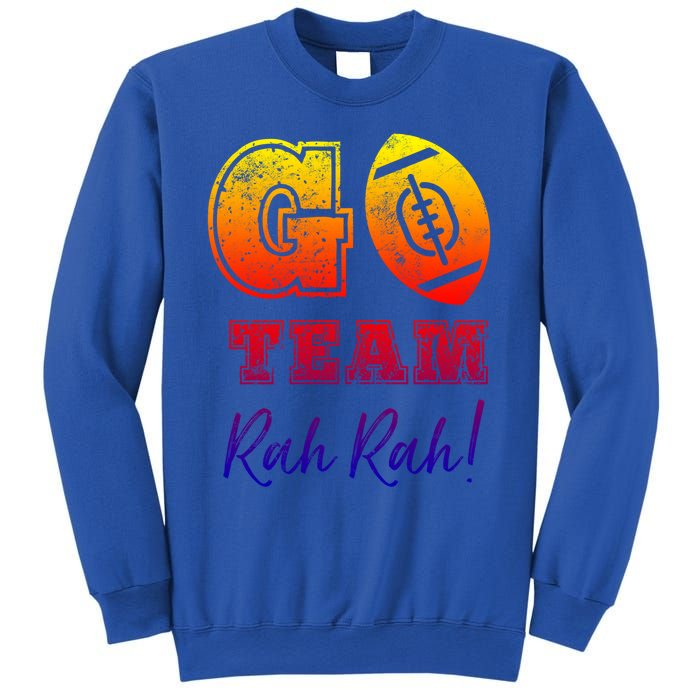 Go Team Rah Football Sarcastic Cheerleader Non Sports Fan Cool Gift Sweatshirt