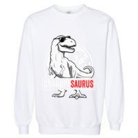 Grandpasaurus T Rex Dinosaur Grandpa Saurus Family Matching Sweat Garment-Dyed Sweatshirt