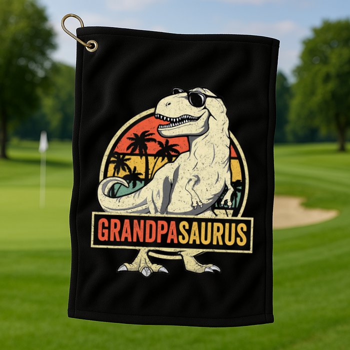 Grandpasaurus T Rex Dinosaur Grandpa Saurus Family Matching Golf Towel
