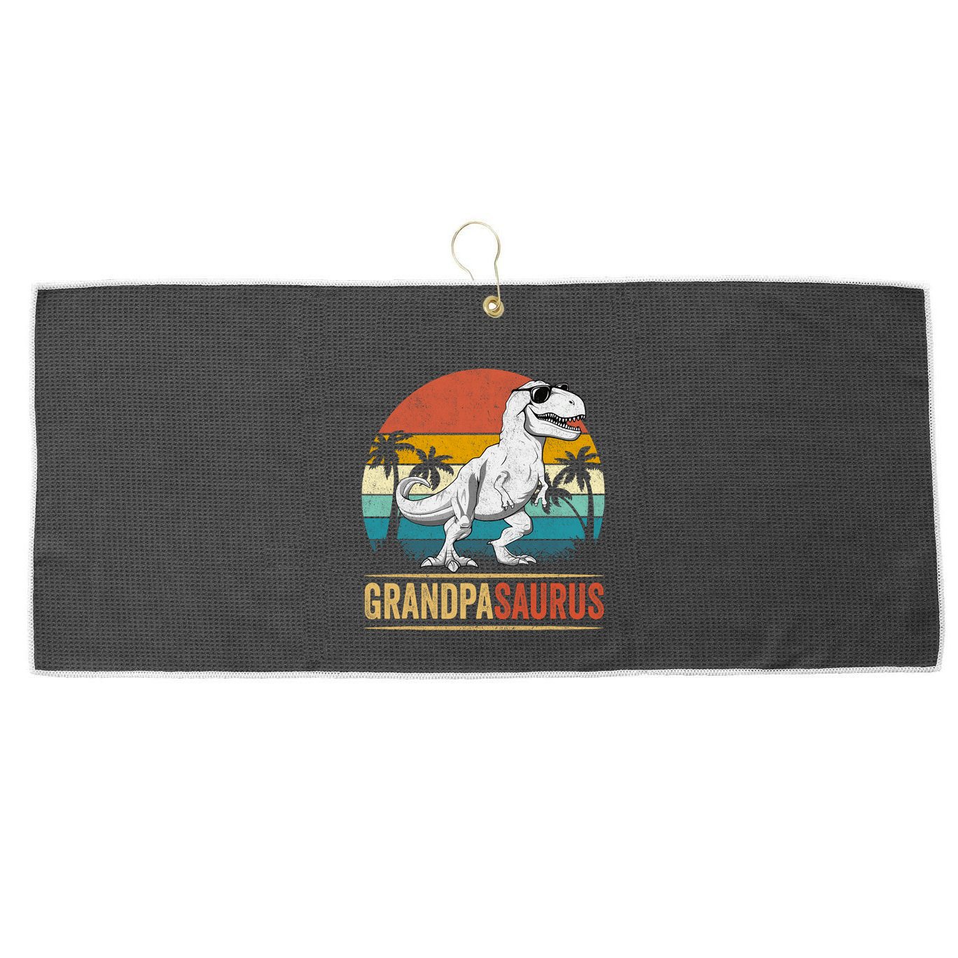 Grandpasaurus T Rex Dinosaur Grandpa Saurus Family Matching Large Microfiber Waffle Golf Towel