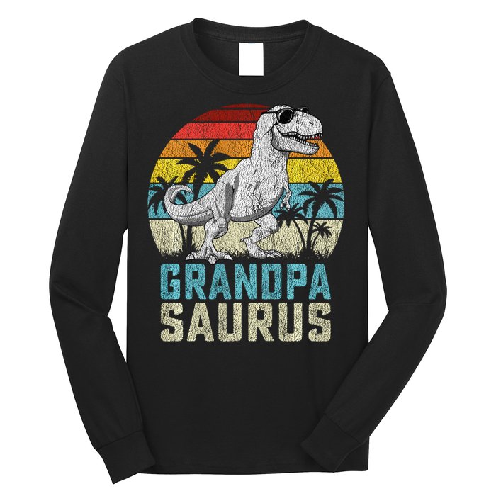 Grandpasaurus T Rex Dinosaur Grandpa Saurus FatherS Family Sweat Long Sleeve Shirt