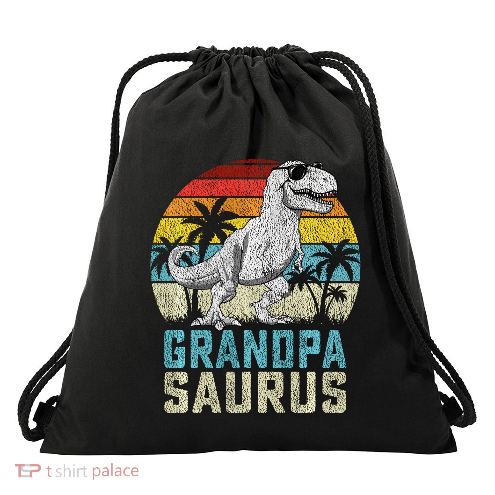 Grandpasaurus T Rex Dinosaur Grandpa Saurus FatherS Family Sweat Drawstring Bag