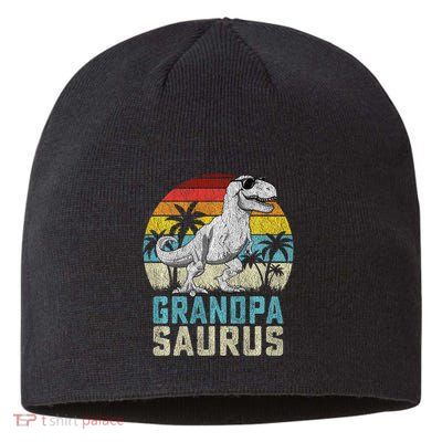 Grandpasaurus T Rex Dinosaur Grandpa Saurus FatherS Family Sweat Sustainable Beanie