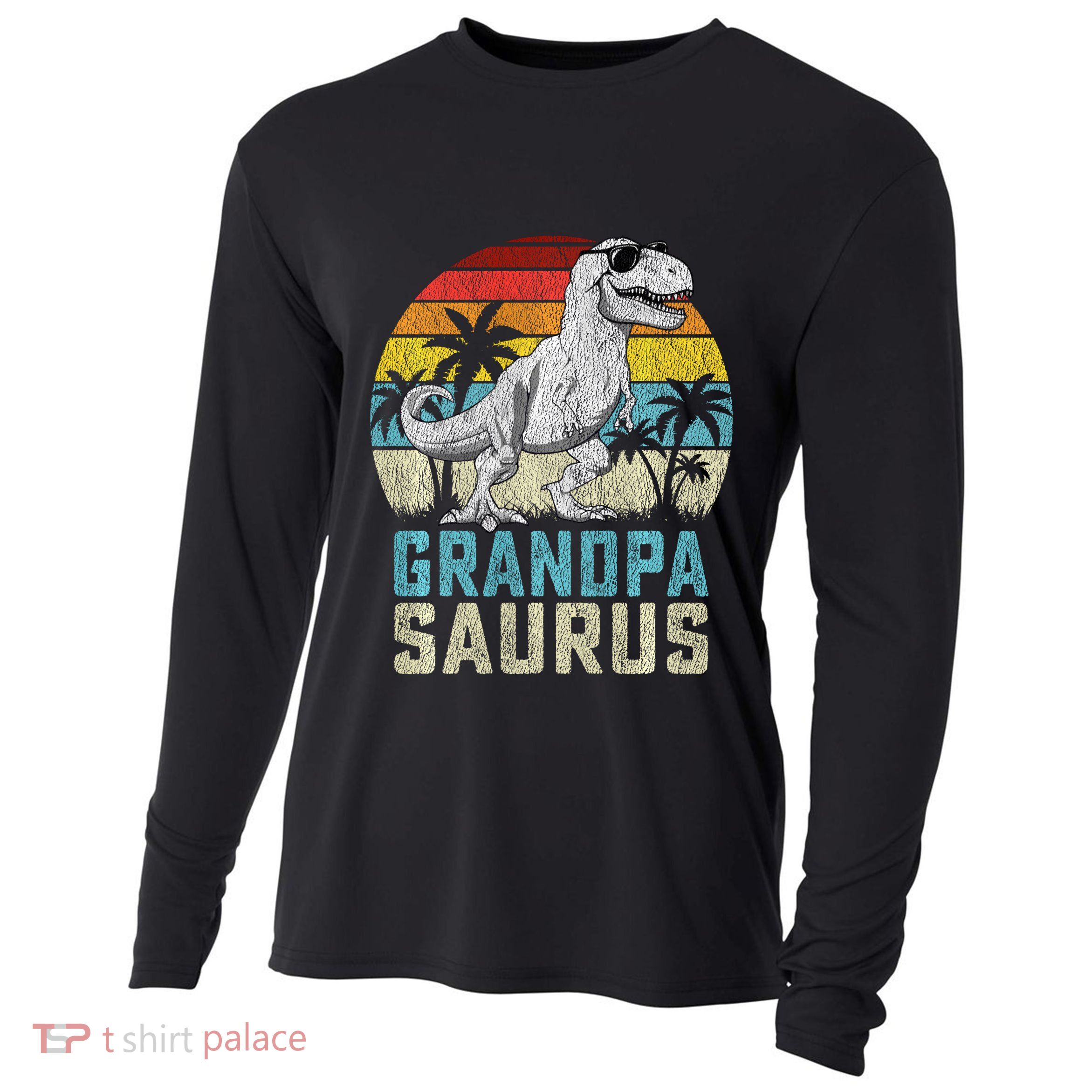 Grandpasaurus T Rex Dinosaur Grandpa Saurus FatherS Family Sweat Cooling Performance Long Sleeve Crew