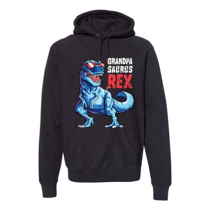 Grandpasaurus T Rex Dinosaur Grandpa Saurus FatherS Family Premium Hoodie