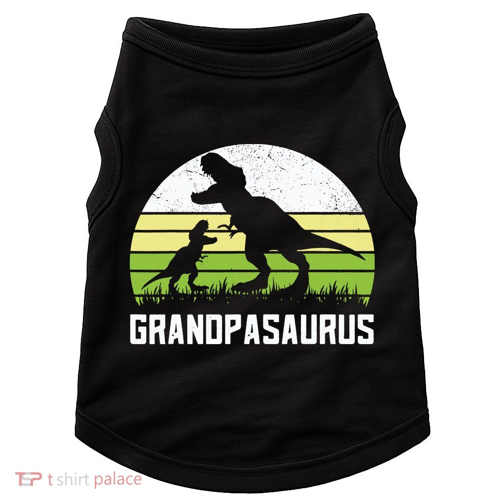 Grandpasaurus T Rex Dinosaur Grandpa Saurus Family Matching Doggie Tank
