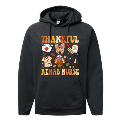 Groovy Thankful Rehab Nurse Thanksgiving Fall Autumn Nurse Performance Fleece Hoodie