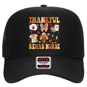 Groovy Thankful Rehab Nurse Thanksgiving Fall Autumn Nurse High Crown Mesh Back Trucker Hat