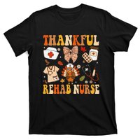 Groovy Thankful Rehab Nurse Thanksgiving Fall Autumn Nurse T-Shirt