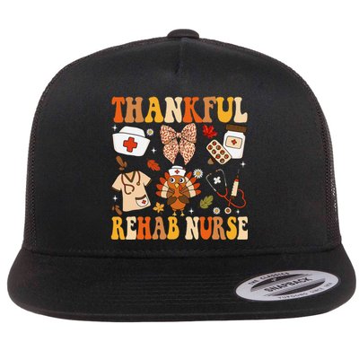 Groovy Thankful Rehab Nurse Thanksgiving Fall Autumn Nurse Flat Bill Trucker Hat