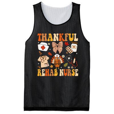 Groovy Thankful Rehab Nurse Thanksgiving Fall Autumn Nurse Mesh Reversible Basketball Jersey Tank