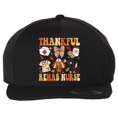 Groovy Thankful Rehab Nurse Thanksgiving Fall Autumn Nurse Wool Snapback Cap