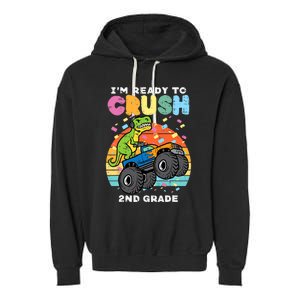 Gamer T Rex On Monster Truck Im Ready To Crush 2nd Grade Boy Garment-Dyed Fleece Hoodie