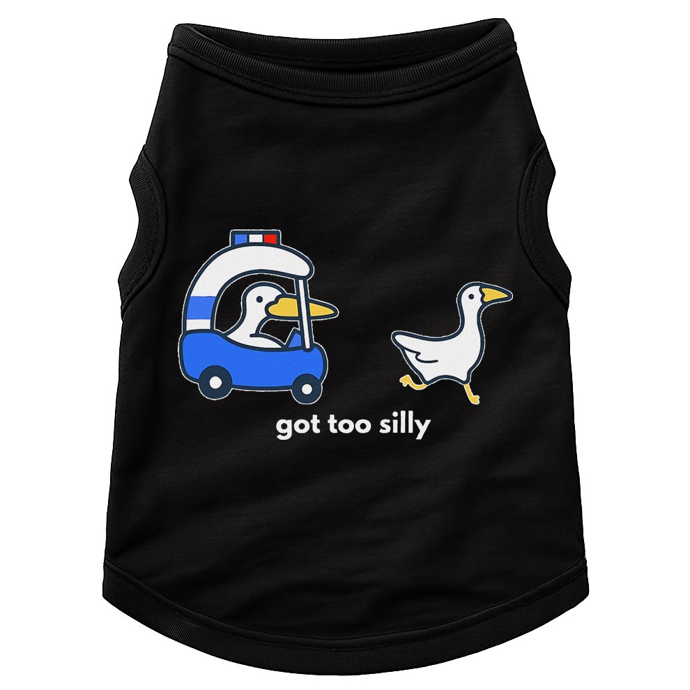 Got Too Silly Goose Police Doggie Tank