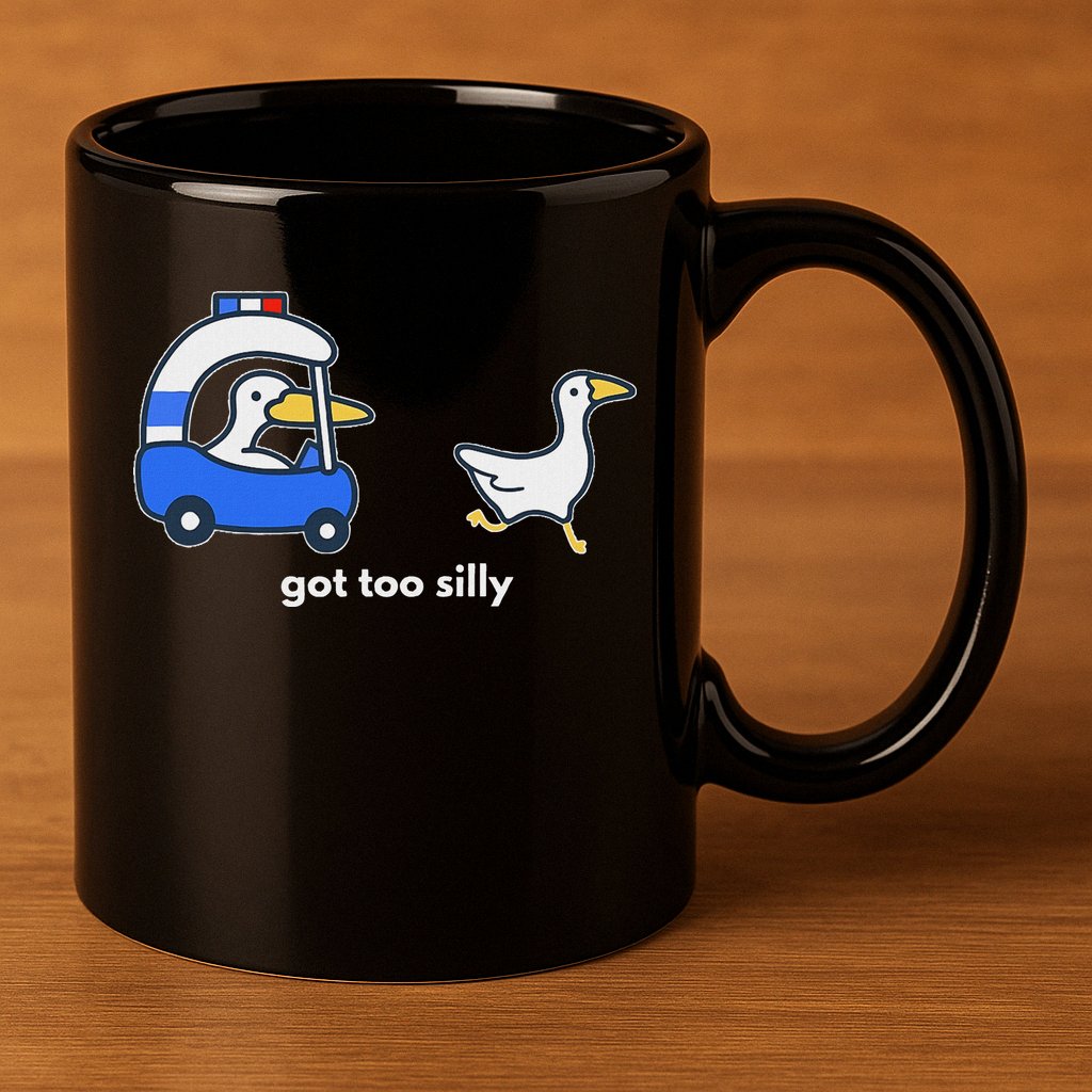 Got Too Silly Goose Police 11oz C Handle Ceramic Mug