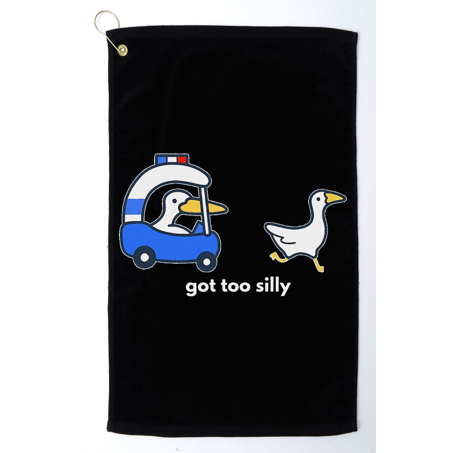 Got Too Silly Goose Police Golf Towel
