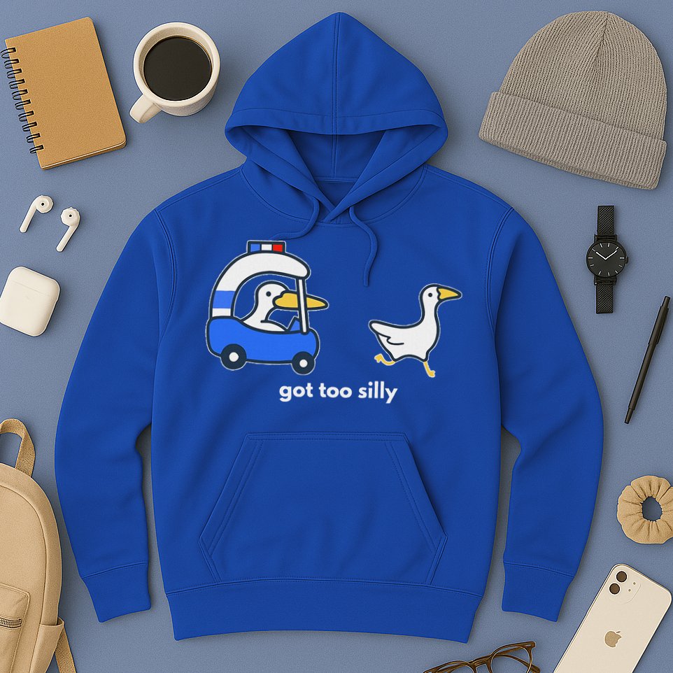 Got Too Silly Goose Police Hoodie