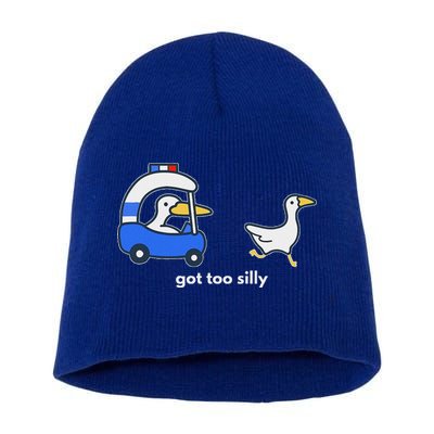 Got Too Silly Goose Police Short Acrylic Beanie