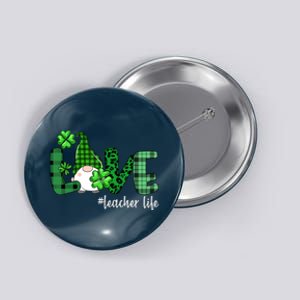 Gnome Teacher St Patricks day Love Teacher Life Shamrock Button