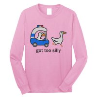 Got Too Silly Funny Goose Police Long Sleeve Shirt