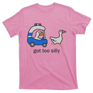 Got Too Silly Funny Goose Police T-Shirt