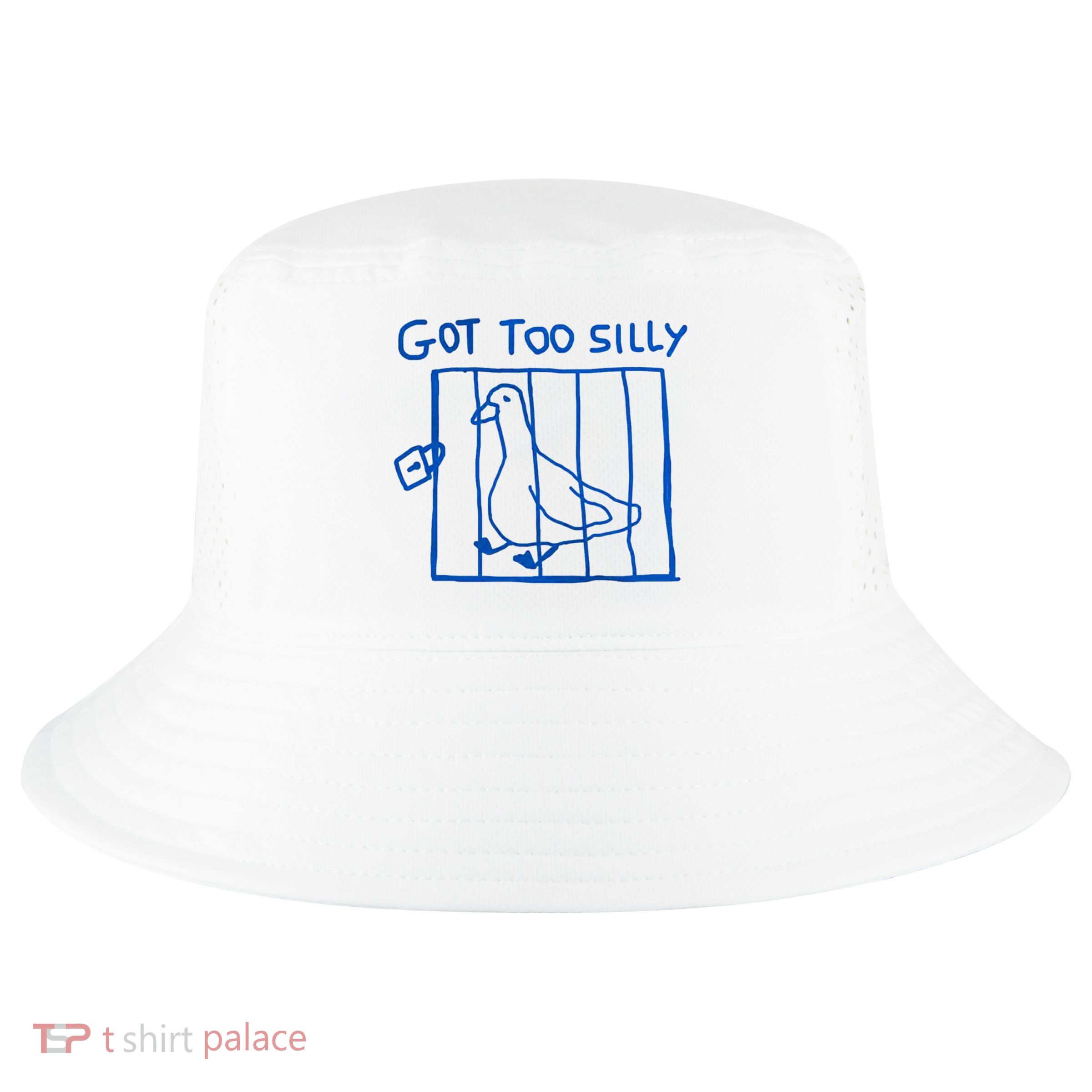Got Too Silly Funny Duck, Silly Goose Funny, meme Cool Comfort Performance Bucket Hat