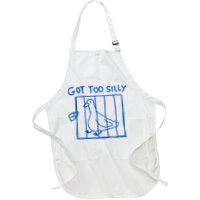 Got Too Silly Funny Duck, Silly Goose Funny, meme Apron