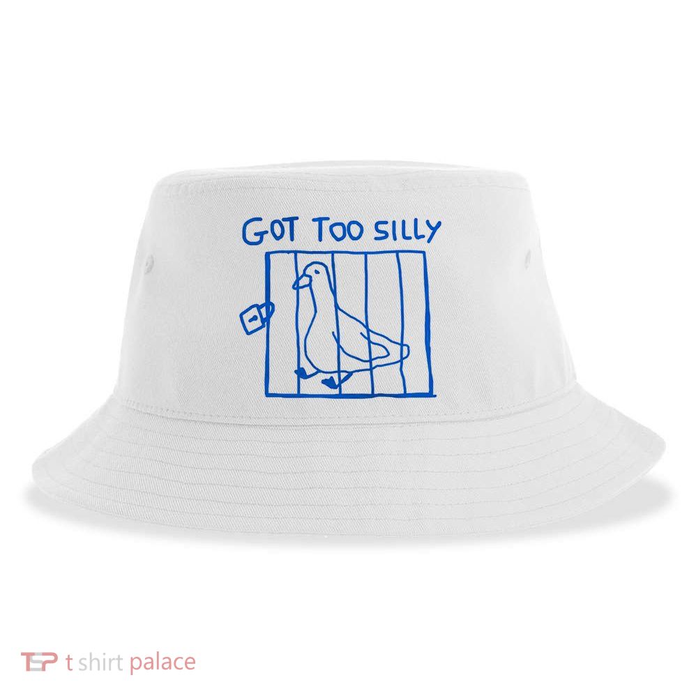 Got Too Silly Funny Duck, Silly Goose Funny, meme Sustainable Bucket Hat