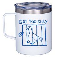 Got Too Silly Funny Duck, Silly Goose Funny, meme 12oz Stainless Steel Coffee Mug