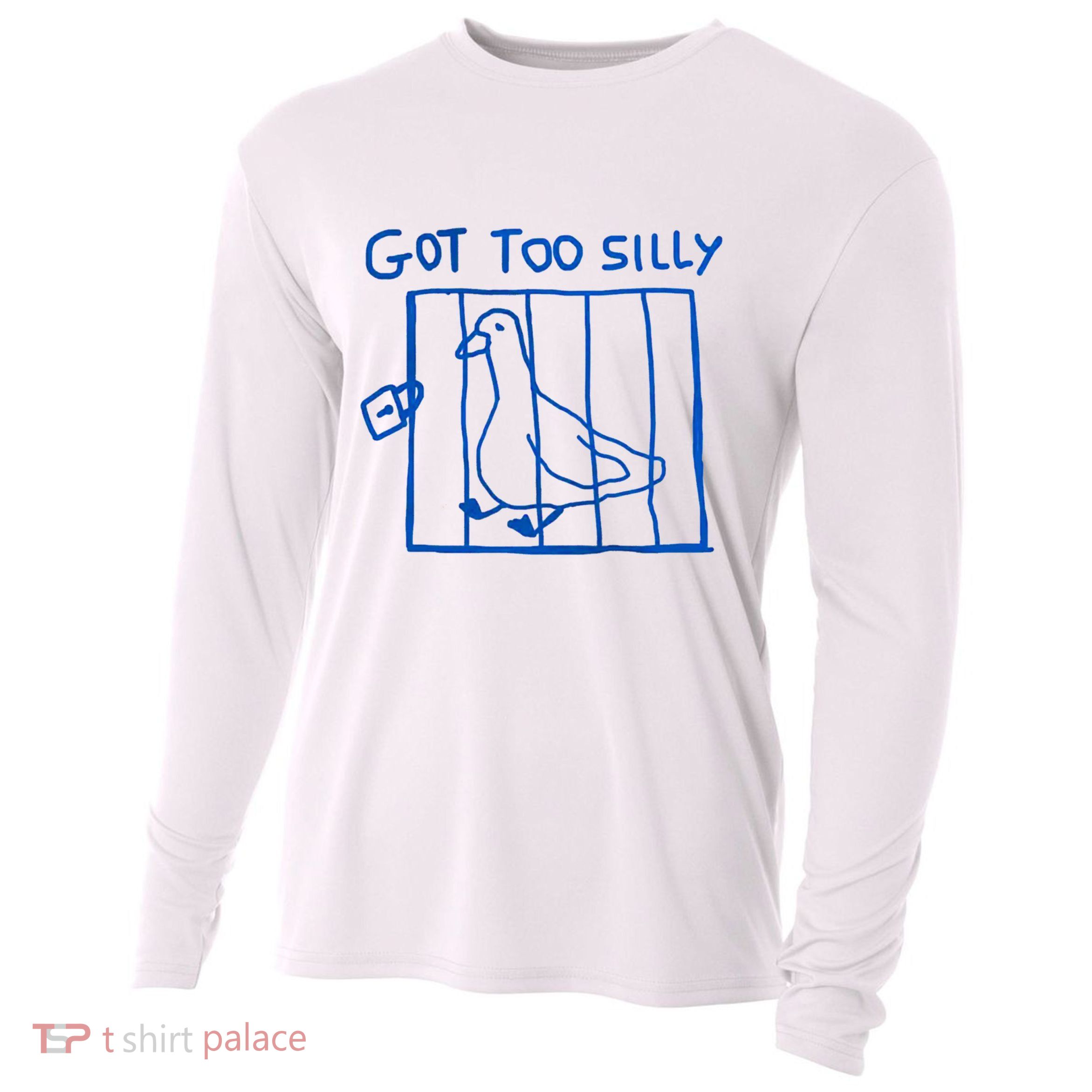 Got Too Silly Funny Duck, Silly Goose Funny, meme Cooling Performance Long Sleeve Crew