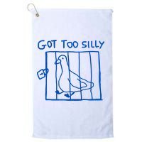 Got Too Silly Funny Duck, Silly Goose Funny, meme Golf Towel