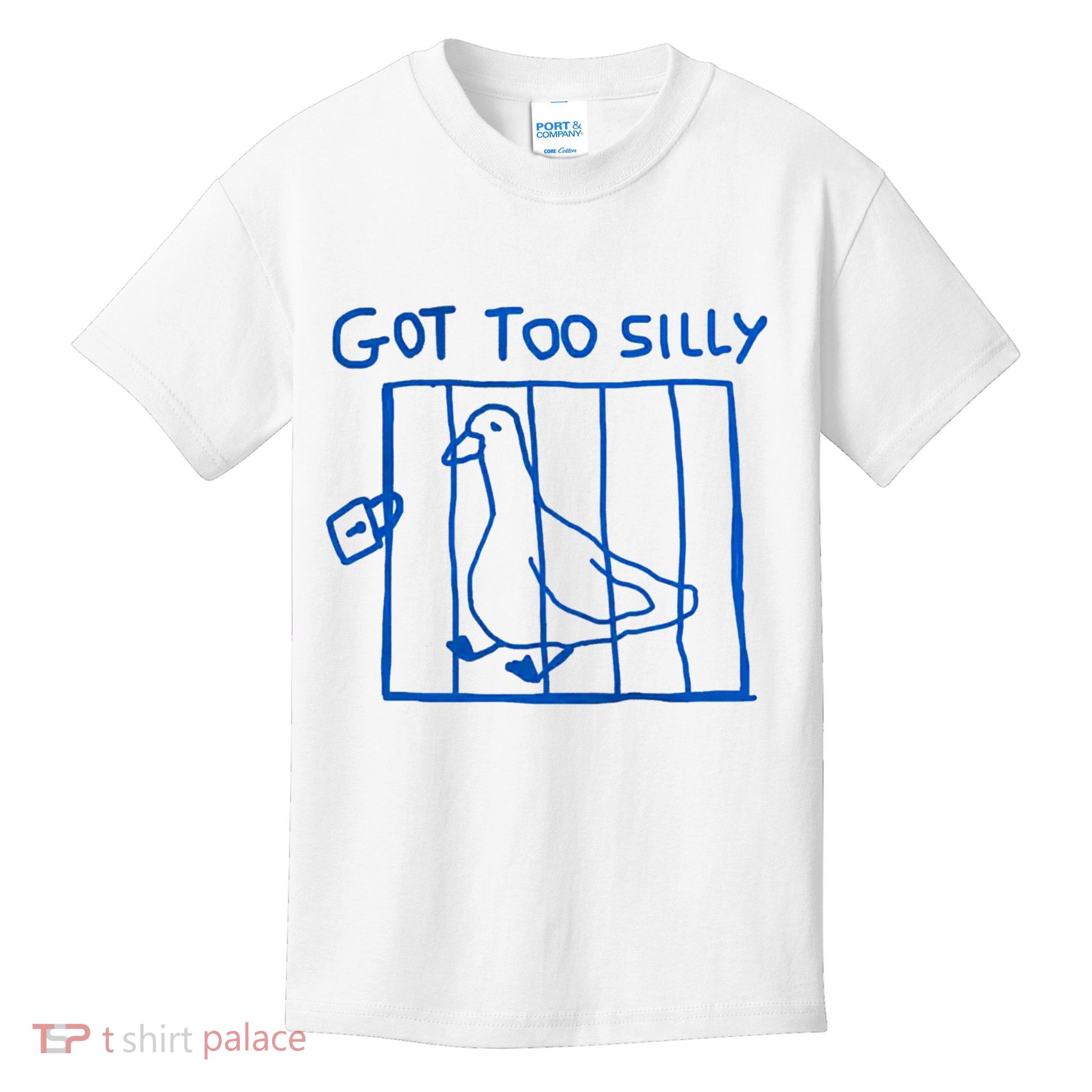 Got Too Silly Funny Duck, Silly Goose Funny, meme Kids T-Shirt