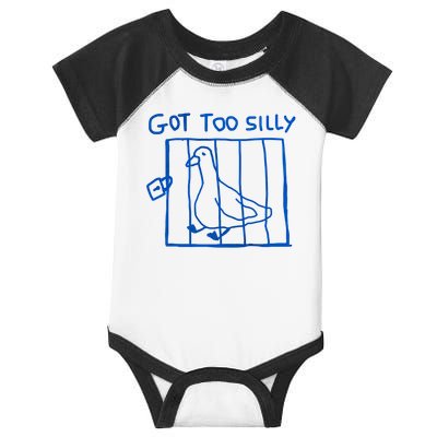Got Too Silly Funny Duck, Silly Goose Funny, meme Infant Baby Jersey Bodysuit