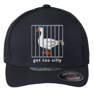 Got Too Silly Goose Flexfit Unipanel Trucker Cap