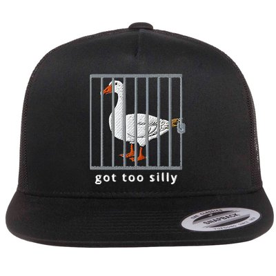 Got Too Silly Goose Flat Bill Trucker Hat