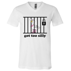 Got Too Silly Funny Silly Goose Lover Mugshot V-Neck T-Shirt