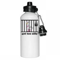 Got Too Silly Funny Silly Goose Lover Mugshot Aluminum Water Bottle