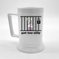 Got Too Silly Funny Silly Goose Lover Mugshot Beer Stein