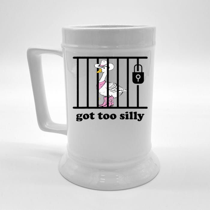 Got Too Silly Funny Silly Goose Lover Mugshot Beer Stein