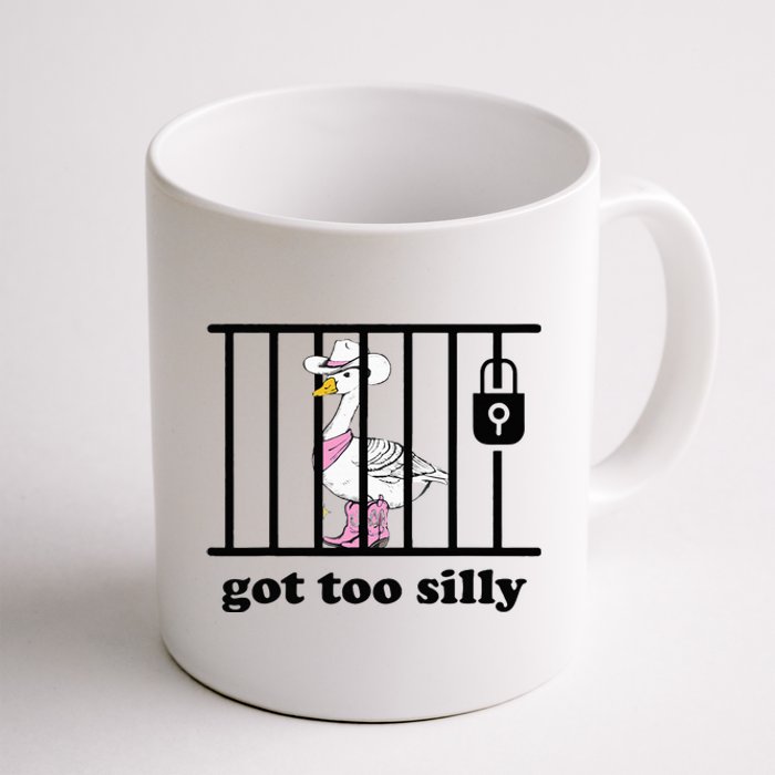 Got Too Silly Funny Silly Goose Lover Mugshot Coffee Mug