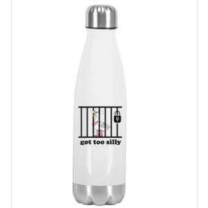 Got Too Silly Funny Silly Goose Lover Mugshot Stainless Steel Insulated Water Bottle