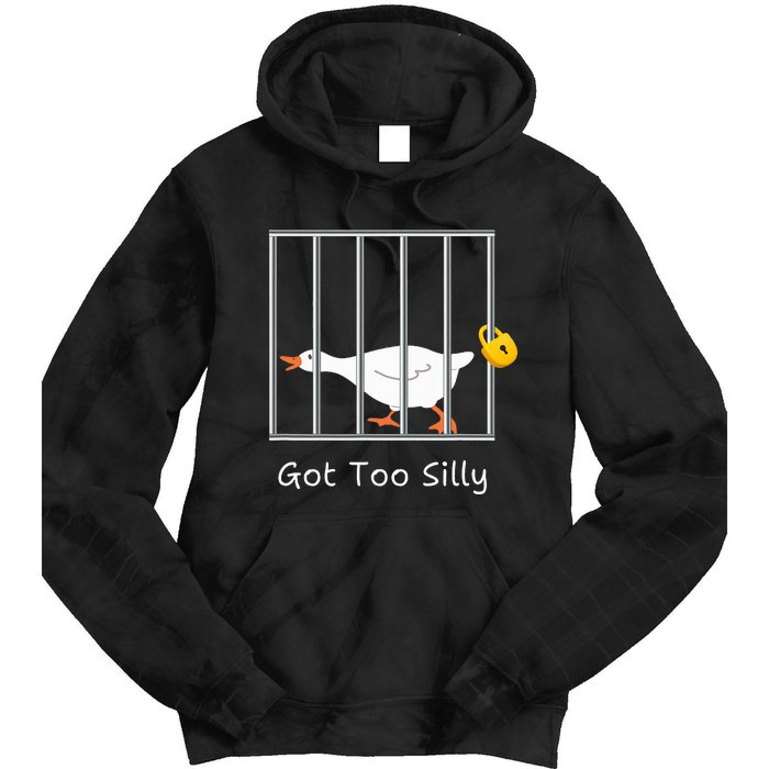 Got Too Silly Silly Goose Tie Dye Hoodie