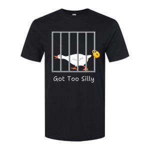 Got Too Silly Silly Goose Softstyle CVC T-Shirt