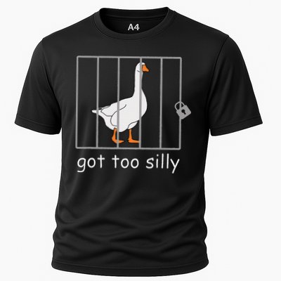 Got Too Silly  Silly Goose Performance Shirt