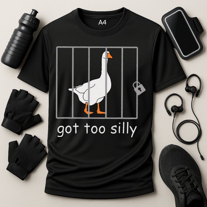 Got Too Silly  Silly Goose Cooling Performance Crew T-Shirt