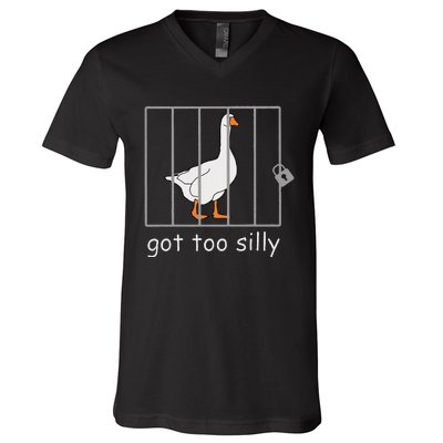 Got Too Silly  Silly Goose V-Neck T-Shirt