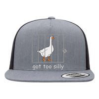 Got Too Silly  Silly Goose Flat Bill Trucker Hat