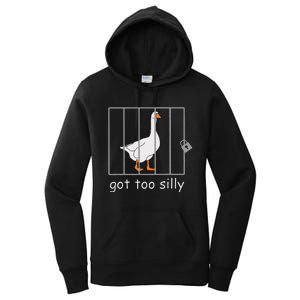 Got Too Silly  Silly Goose Women's Pullover Hoodie