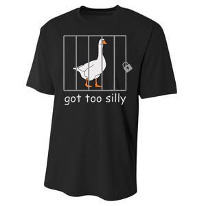 Got Too Silly  Silly Goose Performance Sprint T-Shirt